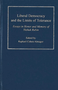Liberal Democracy and the Limits of Tolerance: Essays in Honor and Memory of Yitzhak Rabin