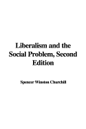 Liberalism and the Social Problem, Second Edition
