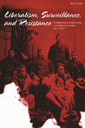 Liberalism, Surveillance, and Resistance: Indigenous Communities in Western Canada, 1877-1927