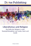 Liberalismus Und Religion - Schneider Henrique