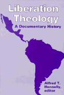 Liberation Theology: A Documentary History