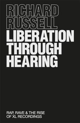 Liberation Through Hearing - Russell, Richard