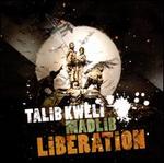 Liberation - Talib Kweli & Madlib