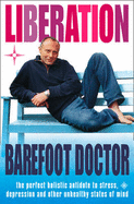 Liberation - Barefoot Doctor