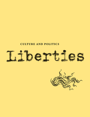 Liberties Journal of Culture and Politics - Shapira, Anita, and Forostyna, Oksana, and Lorentzen, Christian