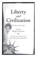 Liberty and Civilization: The Western Heritage