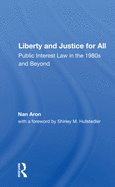 Liberty and Justice for All: Public Interest Law in the 1980s and Beyond