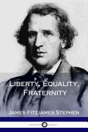 Liberty, Equality, Fraternity