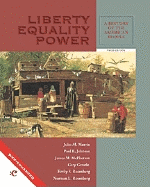 Liberty, Equality, Power: A History of the American People (Non-Infotrac Version) - Murrin, John M, and Johnson, Paul E, and McPherson, James M