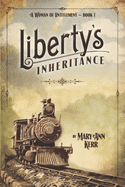 Liberty's Inheritance