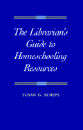 Librarian's Guide to Homeschooling Resources