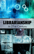 Librarianship in 21st Century