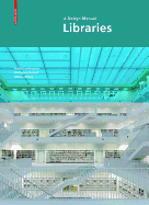 Libraries - A Design Manual