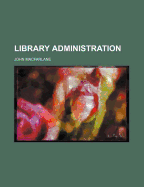 Library Administration - MacFarlane, John