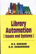 Library Automation: Issues and Systems