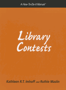 Library Contests: A How-To-Do-It Manual