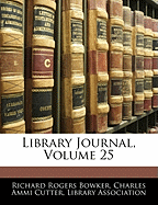 Library Journal, Volume 25