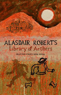Library of Aethers: Selected Lyrics 1994-2024