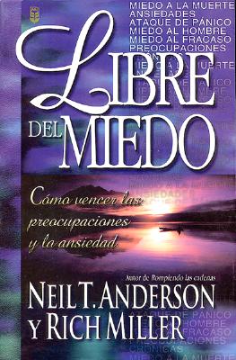 Libre del Miedo: Freedom from Fear - Anderson, Neil