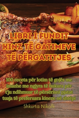 Libri I Fundit Kinz T? Gatimeve T? P?rgatitjes - Shkurta Nikolli