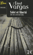 Librio: Salut ET Liberte