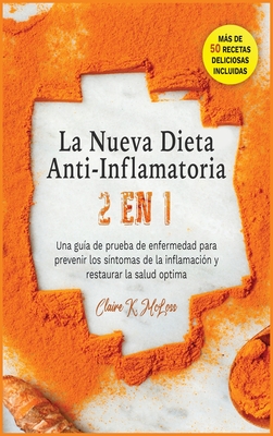 Libro De Cocina De Dieta Antiinflamatoria: Un Plan De Comida Fßcil Para ...