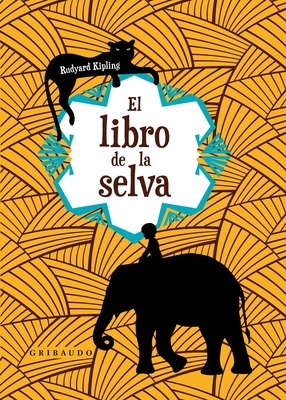 Libro de la Selva, El (Anagrama) - Kipling, Rudyard