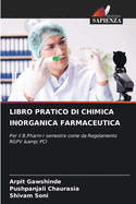 Libro Pratico Di Chimica Inorganica Farmaceutica