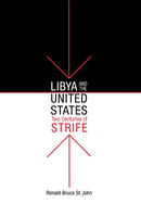 Libya and the United States, Two Centuries of Strife