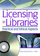 Licensing in Libraries: Practical and Ethical Aspects