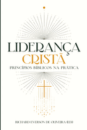 Lideran?a Crist?: Princ?pios b?blicos na prtica