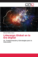 Liderazgo Global en la Era Digital