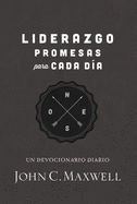 Liderazgo, Promesas Para Cada Dia: Un Devocionario Diario