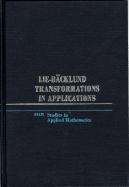 Lie-Backlund Transformations in Applications