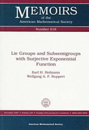 Lie Groups and Subsemigroups with Surjective Exponential Fuction