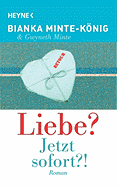 Liebe? Jetzt Sofort?!