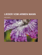 Lieder Vom Armen Mann