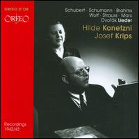 Lieder - Hilde Konetzni (soprano); Josef Krips (piano)