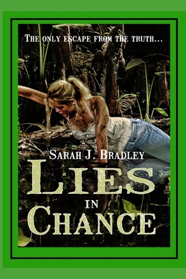 Lies in Chance - Bradley, Sarah J