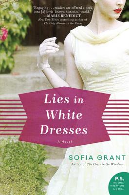 Lies in White Dresses - Grant, Sofia