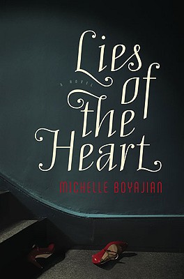 Lies of the Heart - Boyajian, Michelle