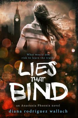 Lies That Bind - Wallach, Diana Rodriguez