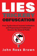 Lies Trickery Obfuscation