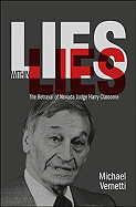 Lies Within Lies: The Betrayal of Nevada Judge Harry Claiborne