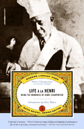 Life a la Henri: Being the Memories of Henri Charpentier
