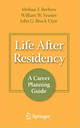 Life After Residency: A Career Planning Guide