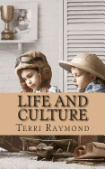 Life and Culture: (First Grade Social Science Lesson, Activities, Discussion Questions and Quizzes)