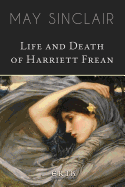 Life and Death of Harriett Frean