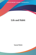 Life and Habit