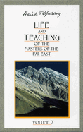 Life and Teaching of the Masters of the Far East